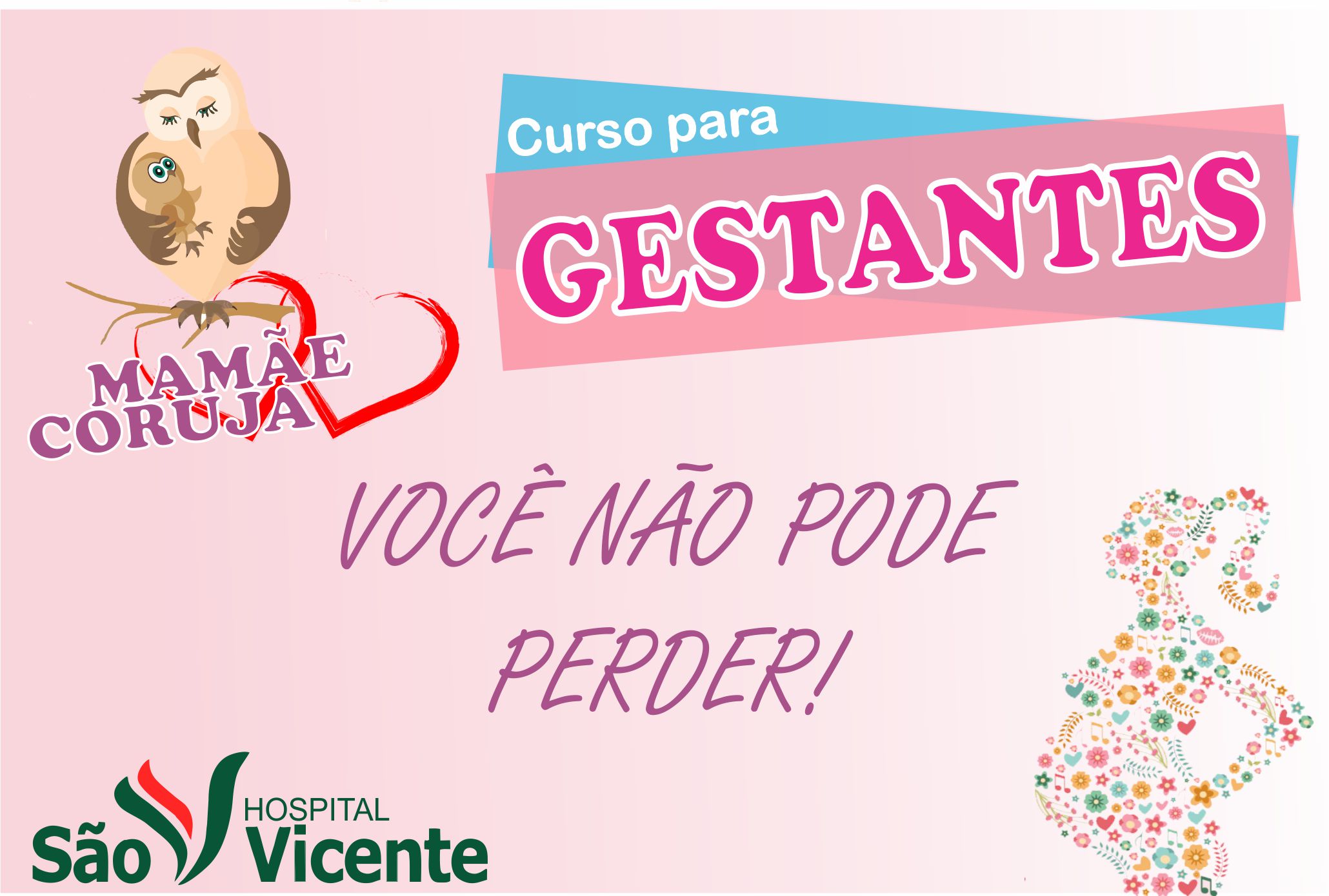 Mamãe Coruja ♥ Hospital São Vicente
